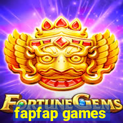 fapfap games